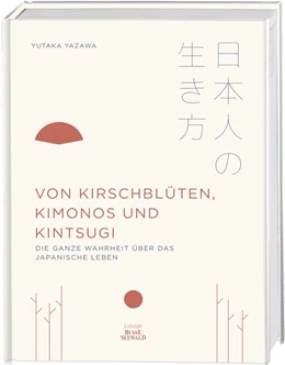 Abbildung von Yazawa | Von Kirschblüten, Kimonos und Kintsugi | 1. Auflage | 2019 | beck-shop.de
