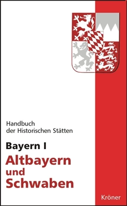 Abbildung von Körner / Schmid | Handbuch der historischen Stätten Deutschlands | 1. Auflage | 2006 | 324 | beck-shop.de