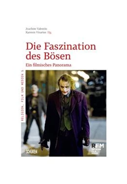 Abbildung von Valentin / Visarius | Die Faszination des Bösen. | 1. Auflage | 2022 | beck-shop.de