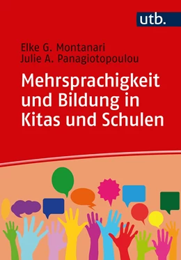 Abbildung von Montanari / Panagiotopoulou | Mehrsprachigkeit und Bildung in Kitas und Schulen | 1. Auflage | 2019 | beck-shop.de
