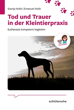 Abbildung von Holle | Tod und Trauer in der Kleintierpraxis | 1. Auflage | 2019 | beck-shop.de