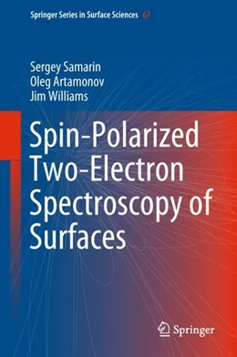 Abbildung von Samarin / Artamonov | Spin-Polarized Two-Electron Spectroscopy of Surfaces | 1. Auflage | 2018 | beck-shop.de