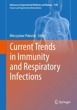 Abbildung von Pokorski | Current Trends in Immunity and Respiratory Infections | 1. Auflage | 2018 | beck-shop.de