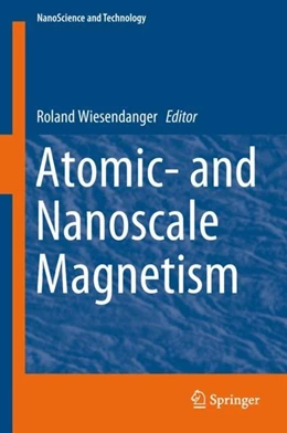 Abbildung von Wiesendanger | Atomic- and Nanoscale Magnetism | 1. Auflage | 2018 | beck-shop.de