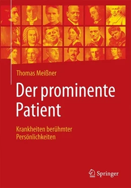 Abbildung von Meißner | Der prominente Patient | 1. Auflage | 2018 | beck-shop.de