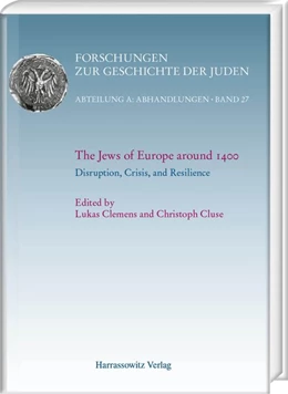 Abbildung von Clemens / Cluse | The Jews of Europe around 1400. Disruption, Crisis, and Resilience | 1. Auflage | 2018 | beck-shop.de