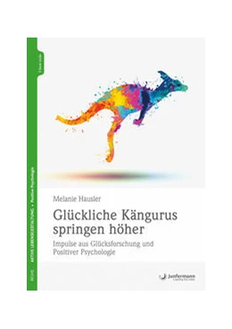 Abbildung von Hausler | Glückliche Kängurus springen höher | 1. Auflage | 2019 | beck-shop.de