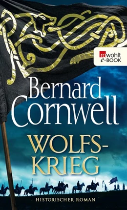 Abbildung von Cornwell | Wolfskrieg | 1. Auflage | 2019 | beck-shop.de