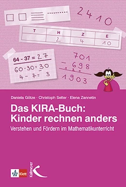 Abbildung von Götze / Selter | Das KIRA-Buch: Kinder rechnen anders | 1. Auflage | 2019 | beck-shop.de