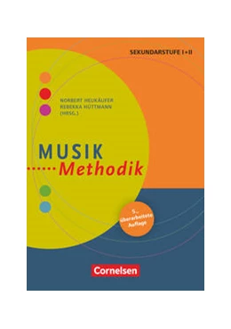 Abbildung von Hartmann / Heukäufer | Musik-Methodik | 1. Auflage | 2020 | beck-shop.de
