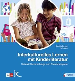 Abbildung von Scherer / Vach | Interkulturelles Lernen mit Kinderliteratur | 1. Auflage | 2019 | beck-shop.de