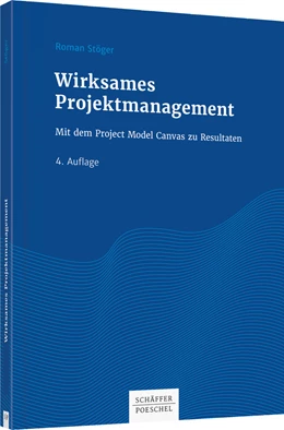 Abbildung von Stöger | Wirksames Projektmanagement | 4. Auflage | 2019 | beck-shop.de