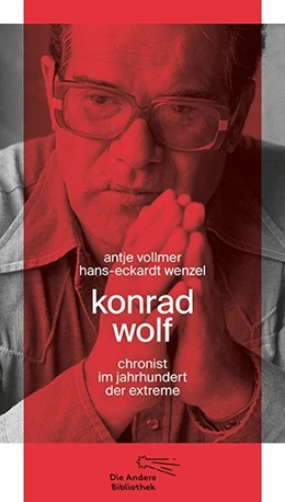 Abbildung von Vollmer / Wenzel | Konrad Wolf | 1. Auflage | 2019 | beck-shop.de
