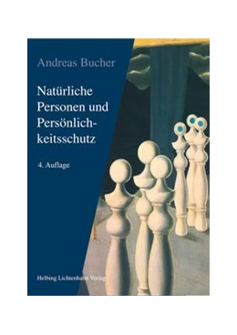 Abbildung von Bucher | Natürliche Personen und Persönlichkeitsschutz | 4. Auflage | 2009 | beck-shop.de