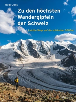 Abbildung von Joss | Zu den höchsten Wandergipfeln der Schweiz | 1. Auflage | 2019 | beck-shop.de