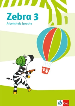 Abbildung von Zebra 3. Arbeitsheft Sprache Klasse 3 | 1. Auflage | 2019 | beck-shop.de