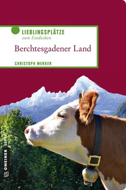 Abbildung von Merker | Berchtesgadener Land | 2. Auflage | 2019 | beck-shop.de