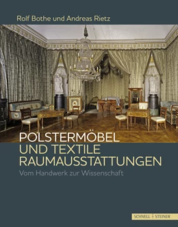 Abbildung von Bothe / Rietz | Polstermöbel und textile Raumausstattungen | 1. Auflage | 2019 | beck-shop.de