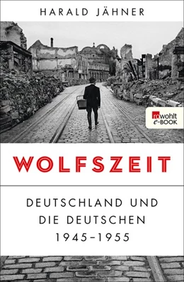 Abbildung von Jähner | Wolfszeit | 1. Auflage | 2019 | beck-shop.de