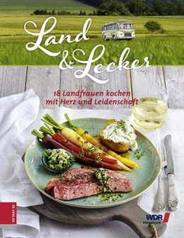 Abbildung von Die Landfrauen | Land & lecker | 1. Auflage | 2018 | beck-shop.de