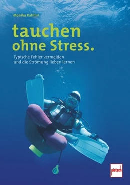 Abbildung von Rahimi | tauchen ohne Stress. | 3. Auflage | 2019 | beck-shop.de