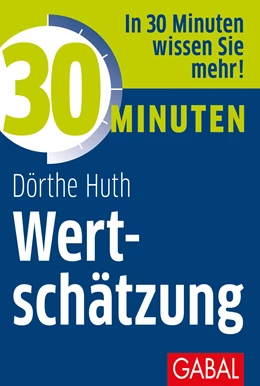 Abbildung von Huth | 30 Minuten Wertschätzung | 1. Auflage | 2019 | beck-shop.de