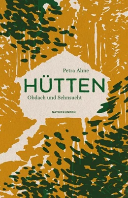 Abbildung von Ahne / Schalansky | Hütten | 1. Auflage | 2019 | beck-shop.de