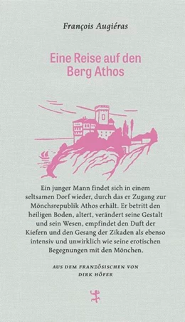 Abbildung von Augiéras | Eine Reise auf den Berg Athos | 1. Auflage | 2019 | beck-shop.de