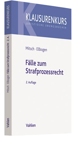 Abbildung von Mitsch / Ellbogen | Fälle zum Strafprozessrecht | 2. Auflage | 2020 | beck-shop.de