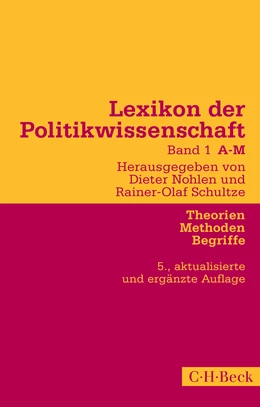 Abbildung von Nohlen, Dieter / Schultze, Rainer-Olaf | Lexikon der Politikwissenschaft Bd. 1: A-M | 5. Auflage | 2021 | 1463 | beck-shop.de