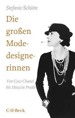 Cover: Schütte, Stefanie, Die großen Modedesignerinnen