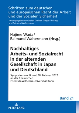 Abbildung von Waltermann / Wada | Nachhaltiges Arbeits- und Sozialrecht in der alternden Gesellschaft in Japan und Deutschland | 1. Auflage | 2018 | beck-shop.de