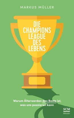 Abbildung von Müller | Die Champions League des Lebens | 1. Auflage | 2019 | beck-shop.de