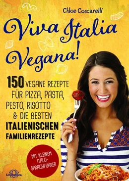 Abbildung von Coscarelli | Viva Italia Vegana! | 1. Auflage | 2019 | beck-shop.de