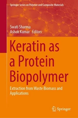 Abbildung von Sharma / Kumar | Keratin as a Protein Biopolymer | 1. Auflage | 2018 | beck-shop.de