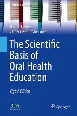 Abbildung von Levine / Stillman-Lowe | The Scientific Basis of Oral Health Education | 8. Auflage | 2018 | beck-shop.de