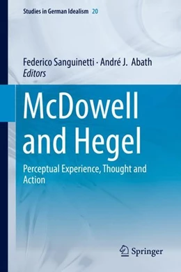 Abbildung von Sanguinetti / Abath | McDowell and Hegel | 1. Auflage | 2018 | beck-shop.de
