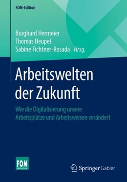 Abbildung von Hermeier / Heupel | Arbeitswelten der Zukunft | 1. Auflage | 2018 | beck-shop.de