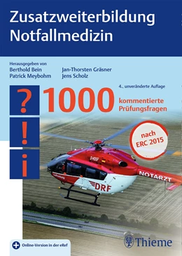 Abbildung von Bein / Gräsner | Zusatzweiterbildung Notfallmedizin | 4. Auflage | 2019 | beck-shop.de