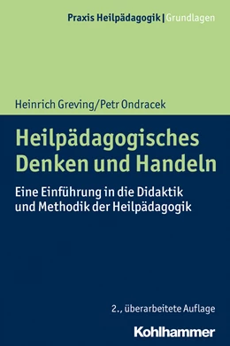 Abbildung von Greving / Ondracek | Heilpädagogisches Denken und Handeln | 2. Auflage | 2020 | beck-shop.de