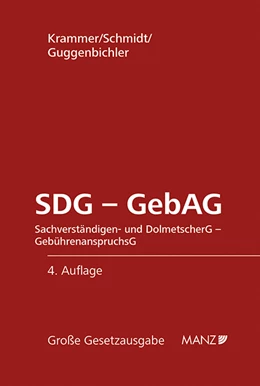 Abbildung von Krammer / Schmidt | SDG - GebAG Sachverständigen- und DolmetscherG - GebührenanspruchsG | 4. Auflage | 2018 | 18 | beck-shop.de