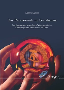 Abbildung von Anton | Das Paranormale im Sozialismus | 1. Auflage | 2018 | beck-shop.de