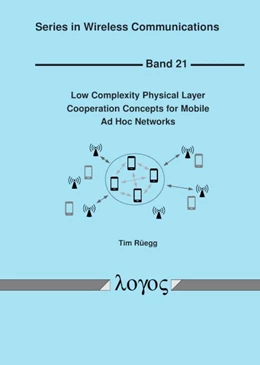 Abbildung von Rüegg | Low Complexity Physical Layer Cooperation Concepts for Mobile Ad Hoc Networks | 1. Auflage | 2018 | 21 | beck-shop.de