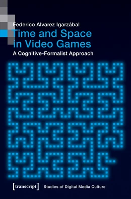 Abbildung von Alvarez Igarzábal | Time and Space in Video Games | 1. Auflage | 2019 | 9 | beck-shop.de