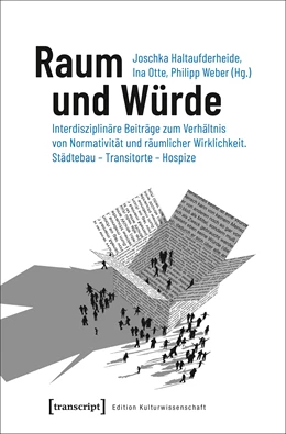 Abbildung von Haltaufderheide / Otte | Raum und Würde | 1. Auflage | 2019 | 199 | beck-shop.de