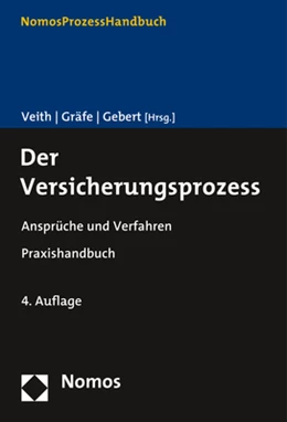 Abbildung von Veith / Gräfe | Der Versicherungsprozess | 4. Auflage | 2020 | beck-shop.de