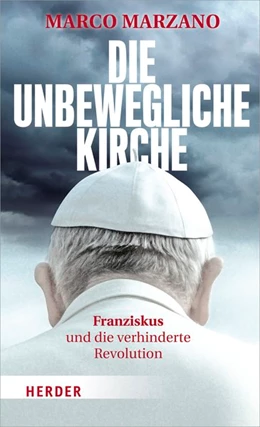 Abbildung von Marzano | Die unbewegliche Kirche | 1. Auflage | 2019 | beck-shop.de