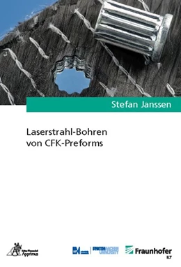 Abbildung von Janssen | Laserstrahl-Bohren von CFK-Preforms | 1. Auflage | 2018 | beck-shop.de
