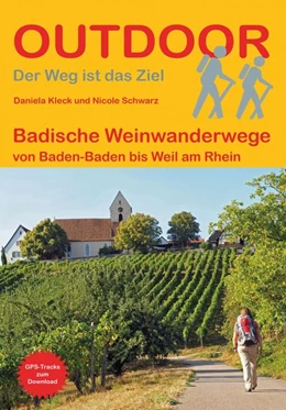 Abbildung von Kleck / Schwarz | Badische Weinwanderwege | 1. Auflage | 2019 | beck-shop.de