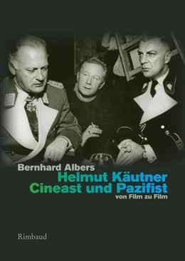 Abbildung von Albers | Helmut Käutner. Cineast und Pazifist | 1. Auflage | 2018 | beck-shop.de